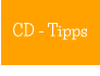 CD - Tipps